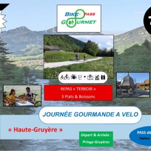 Bike & Gourmet PASS Haute-Gruyère (Samedi) (Entrée – Dessert)